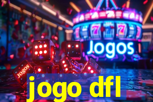 jogo dfl